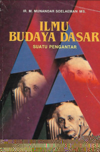 Ilmu Budaya Dasar (Suatu Pengantar)