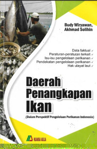Daerah Penangkapan Ikan (dalam Perspektif Pengelolaan Perikanan Indonesia)