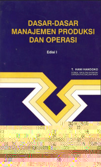 Dasar-dasar Manajemen Produksi dan Operasi