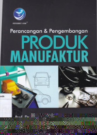 Perancang - pengembangan Produk Manufaktur