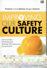 Improping Our Safety culture