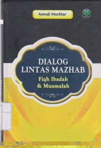 Dialog Lintas Mazhab: Fiqh Ibadah & Muamalah