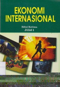 Ekonomi Internasional Edisi kelima Jilid 1