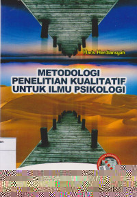Metodologi Penelitian Kualitatif untuk Ilmu Psikologi
