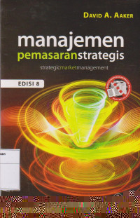 Manajemen Pemasaran Strategis = Strategic Market Management Edisi 8