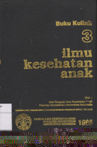 Buku Kuliah Ilmu Kesehatan anak 3
