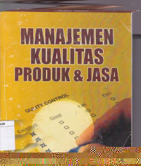 Manajemen Kualitas Produk $ Jasa