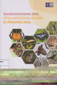 Keanekaragaman Jenis satwa Liar Kebun Kelapa Sawit di Provinsi Riau