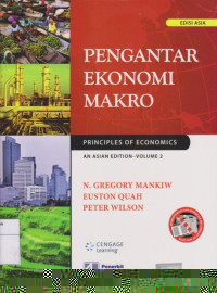 Pengantar Ekonomi Makro= Principles of Economics an Asian Edition- Volume 2