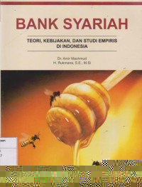 Bank  Syariah: Teori, Kebijakan dan Studi Empiris di Indonesia