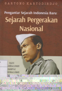 Pengantar Sejarah Indonesia Baru: Sejarah Pergerakan Nasional