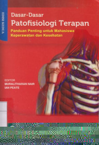 Dasar-dasar Patofisiologi Terapan: Panduan Penting untuk Mahasiswa Keperawatan dan Kesehatan Edisi Kedua