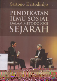 Pendekatan Ilmu Sosial Dalam Metodologi Sejarah