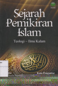 Sejarah Pemikiran Islam: Teologi-Ilmu Kalam