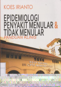 Epidemilogi Penyakit Menular & Tidak Menular: Panduan Klinis