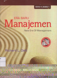 Era Baru Manajemen = New Era of Management Edisi 9 Buku 1