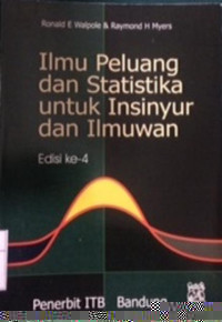 Ilmu Peluang dan Statistika untuk Insinyur dan Ilmuan Edisi ke-4