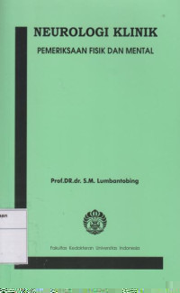 Neurologi Klinik: Pemeriksaan Fisik dan Mental