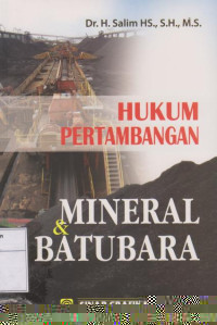 Hukum Pertambangan: Mineral & Batubara