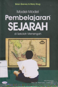 Model-model Pembelajaran Sejarah di Sekolah Menengah
