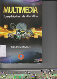 Multimedia: Konsep dan Aplikasi dalam Pendidikan