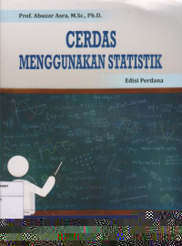 Cerdas Menggunakan Statistik Edisi Perdana