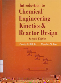 Introduction to Chemical Enginering Kinetics and Reactor Design Second Edition