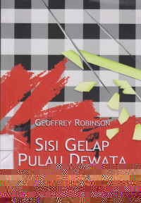 Sisi Gelap Pulau Dewata: Sejarah Kekerasan Politik