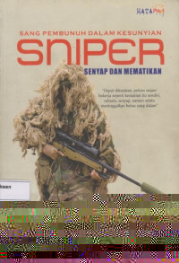 Sang Pembunuh dalam Kesunyian sniper: Senyap dan Mematikan