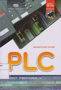 PLC: Konsep, Pemrograman dan Aplikasi (Omron CPM1A dan ZEN Programmable Relay) Edisi Ke-2
