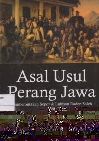 Asal Usul Perang Jawa: pemberontakan Sepoy & Lukisan Raden Saleh