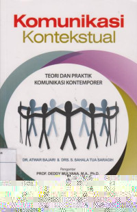 Komunikasi kontekstual: teori dan Praktik Komunikasi Kontemporer