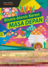 Bisnis- Bisnis Keren Masa Depan