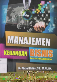 Manajemen Keuangan Bisnis: konsep Dan Aplikasinya