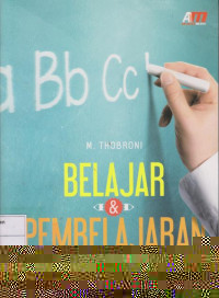 Belajar & Pembelajaran: Teori dan Praktik