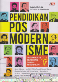 Pendidikan Pos Modernisme: Telaah Pemikiran Tokoh Pendidikan