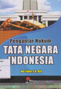 Pengantar Hukum Tata Negara Indonesia