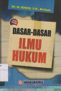 Dasar - Dasar Ilmu Hukum Edisi Revisi