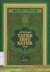 Tafsir Ibnu Katsir Juz 16-19 Jilid 6