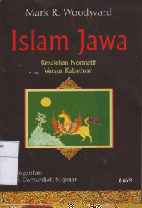 Islam Jawa: Kesalehan Normatif Versus Kebatinan