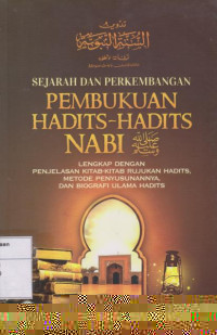 Sejarah Dan Perkembangan Pembukuan Hadits - Hadits Nabi