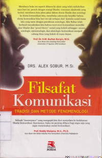Filsafat Komunikasi: Tradisi dan Metode Fenomenologi
