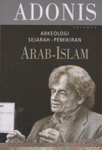 Arkeologi: Sejarah Pemikiran Arab - Islam Volume 4