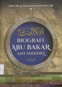 Biografi Abu Bakar Ash-Shiddiq