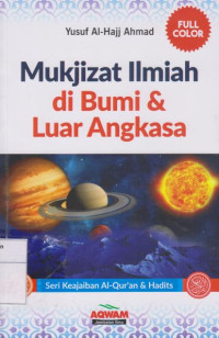 Mukjizat Ilmiah di Bumi & Luar Angkasa