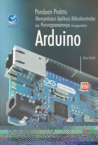 Panduan Praktis Mempelajari Aplikasi Mikrokontroler dan Pemogramannya menggunakan Arduino