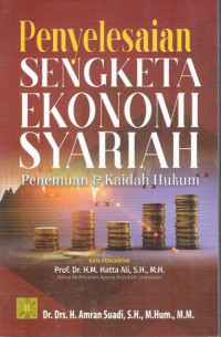 PENYELESAIAN EKONOMI SYARIAH ( PENEMUAN DAN KAIDAH HUKUM ISLAM)