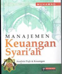 MANAJEMEN KEUANGAN SYARIAH ( analisis fiqih dan keuangan)