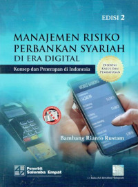 MANAJEMEN RESIKO PERBANKAN SYARIAH DI ERA DIGITAL