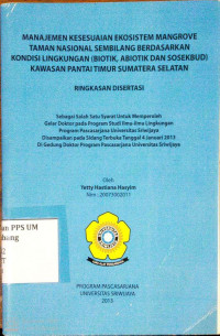 Manajemen Kesesuaian Ekosistem Mnagrove Taman Nasional Sembilang Berdasarkan Kondisi Lingkungan (Biotik, abiotik dan Sosekbud) Kawasan Pantai Timur Sumatera Selatan